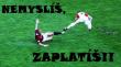 Nemyslíš ,zaplatíš